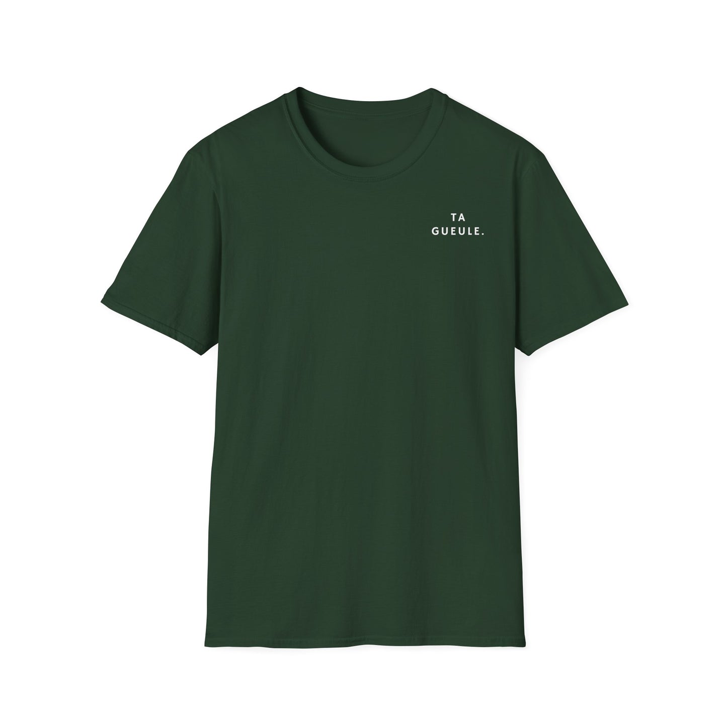 T-shirt "Ta Gueule."