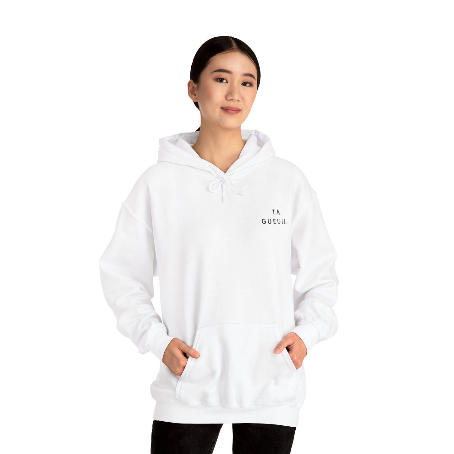 Sweat à capuche "Ta Gueule."