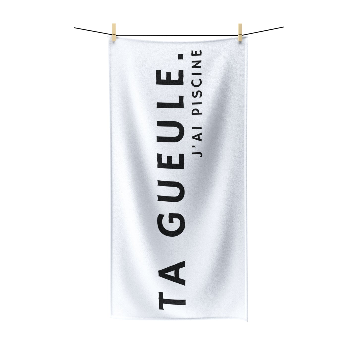Serviette de plage "Ta Gueule."