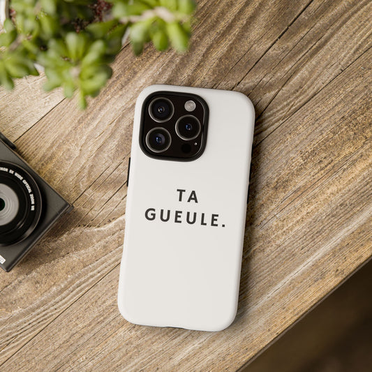 Coque Iphone Blanche "Ta Gueule."