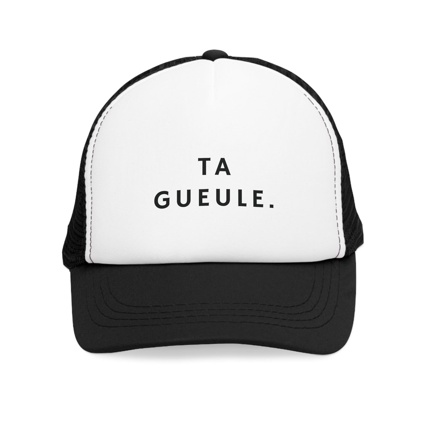 Casquette "Ta Gueule."